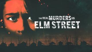 The Real Murders on Elm Street