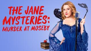 The Jane Mysteries: Murder at Moseby