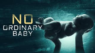No Ordinary Baby