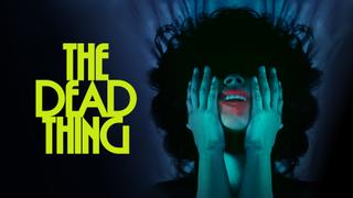 The Dead Thing