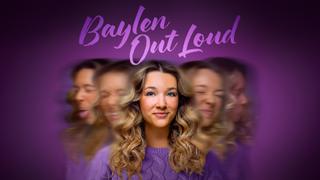 Baylen Out Loud