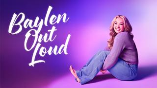 Baylen Out Loud
