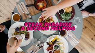 Steak Paradise: A Second Helping