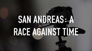 San Andreas: A Race Against Time