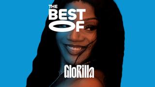 The Best of GloRilla