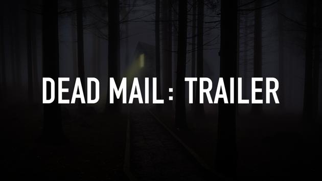 Dead Mail: Trailer