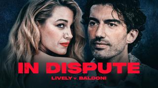 In Dispute: Lively vs. Baldoni
