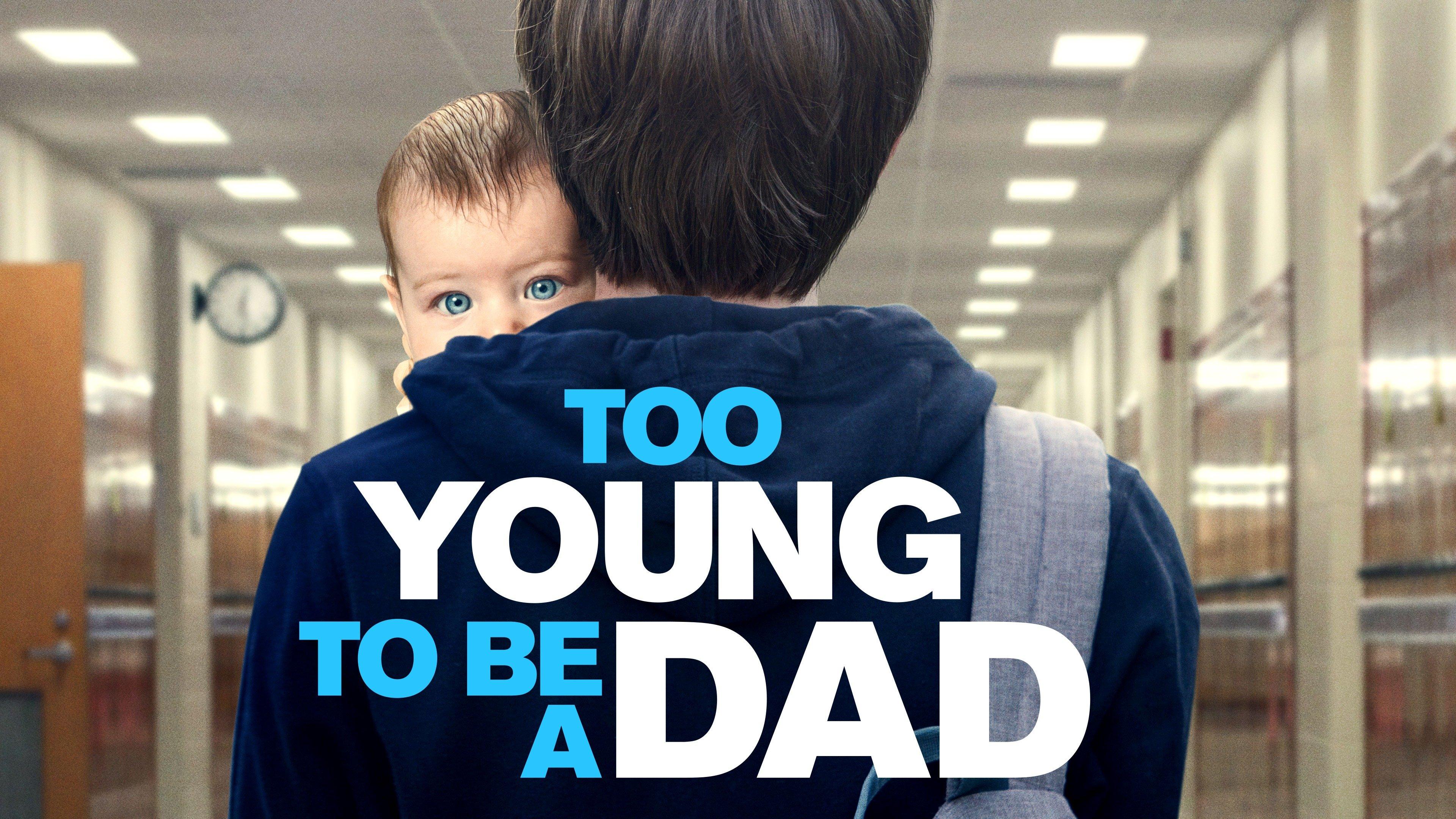 Watch Too Young to Be a Dad Streaming Online on Philo (Free Trial)