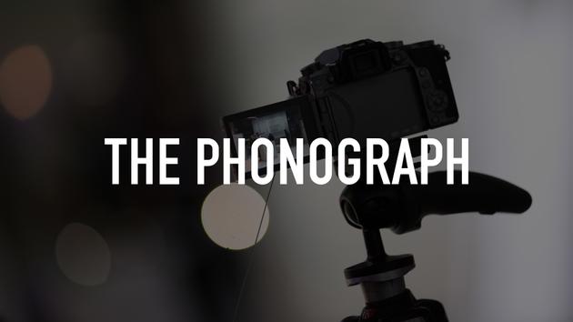 The Phonograph