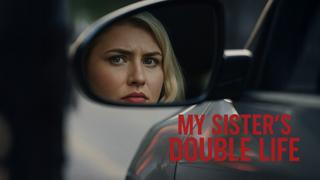  watch My Sister's Double Life