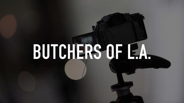 Butchers of L.A.