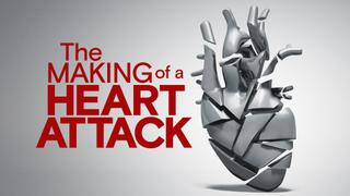 The Making of a Heart Attack