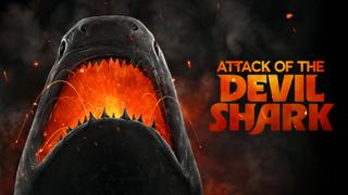 Attack of the Devil Shark