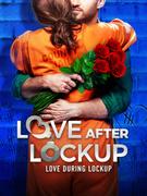 Love After Lockup