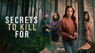  watch Secrets to Kill For