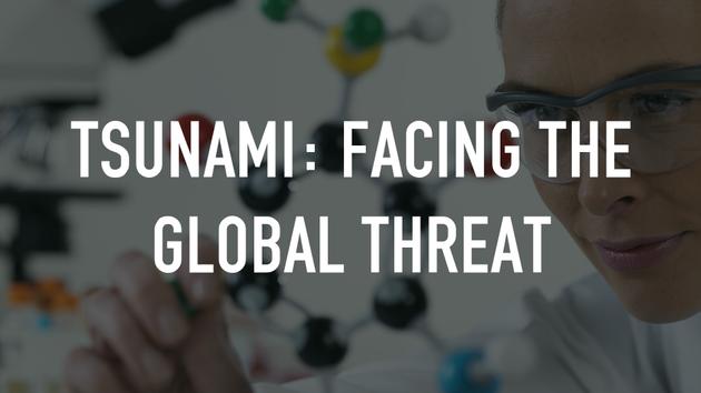 Tsunami: Facing the Global Threat