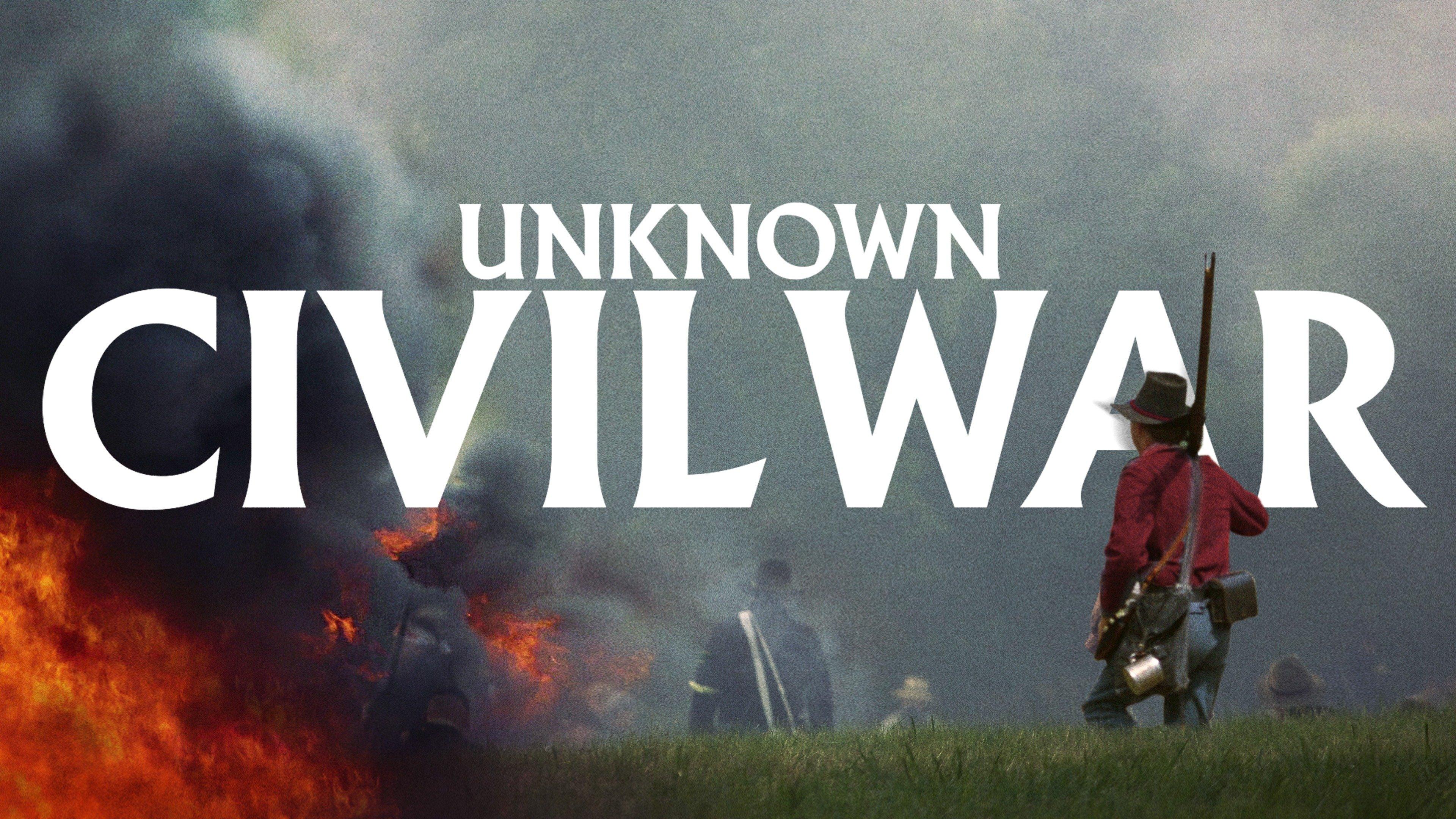 Watch Unknown Civil War Streaming Online on Philo (Free Trial)