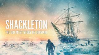 Shackleton: The Greatest Story of Survival