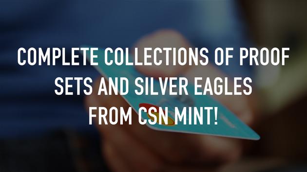 Complete Collections of Proof Sets and Silver Eagles from CSN Mint!