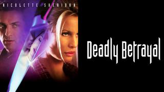Deadly Betrayal