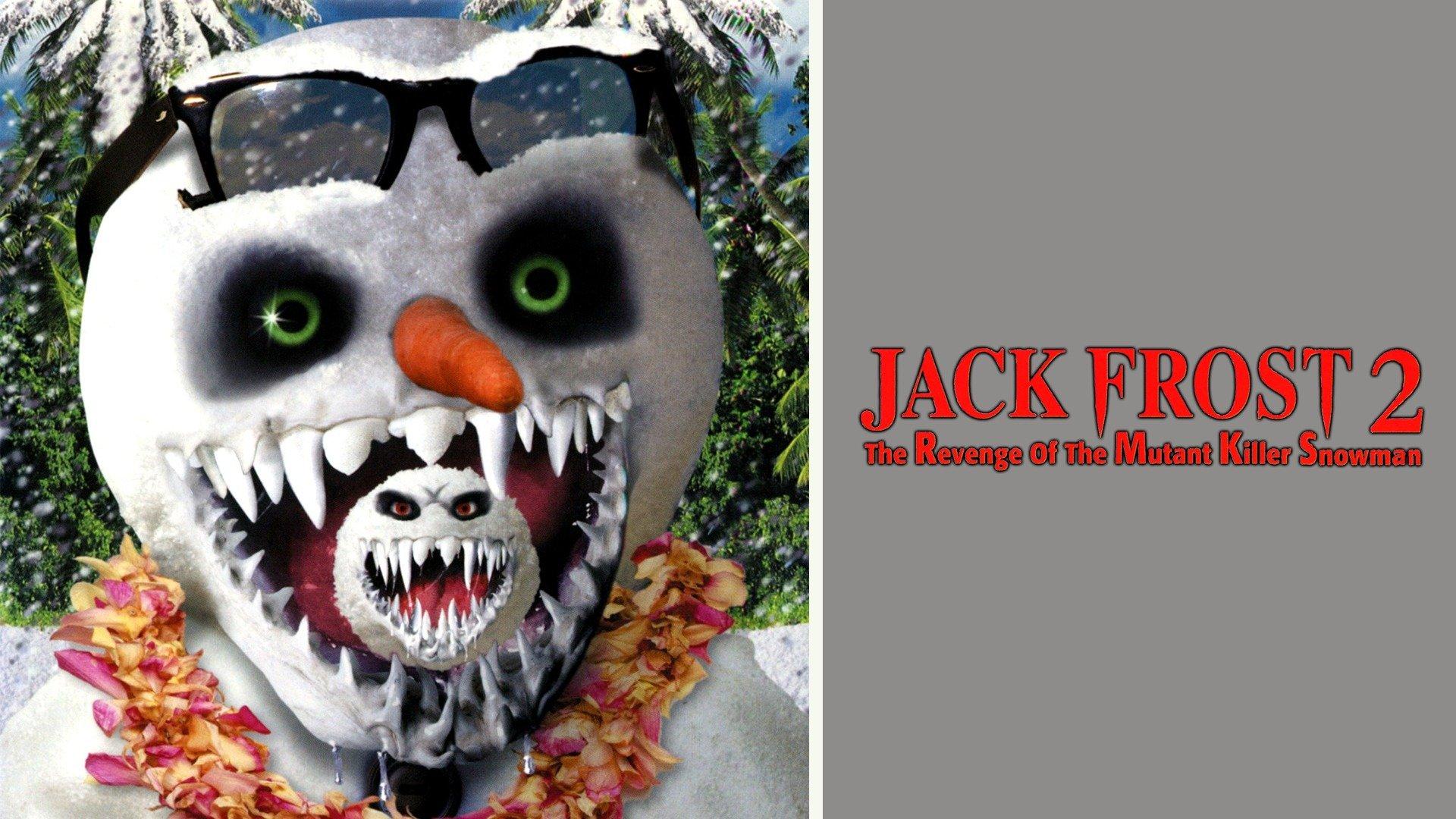Watch Jack Frost 2: Revenge of the Mutant Killer Snowman Streaming