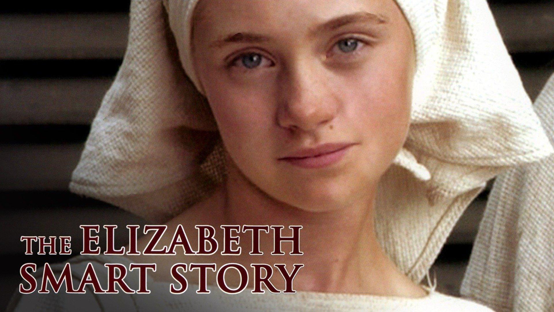 The Elizabeth Smart Story