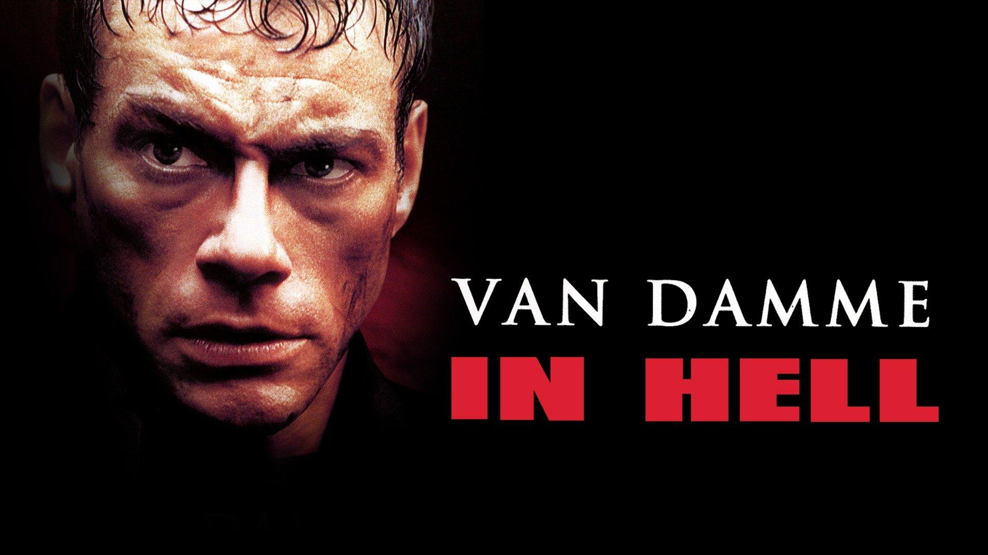 In Hell Streaming Van Damme