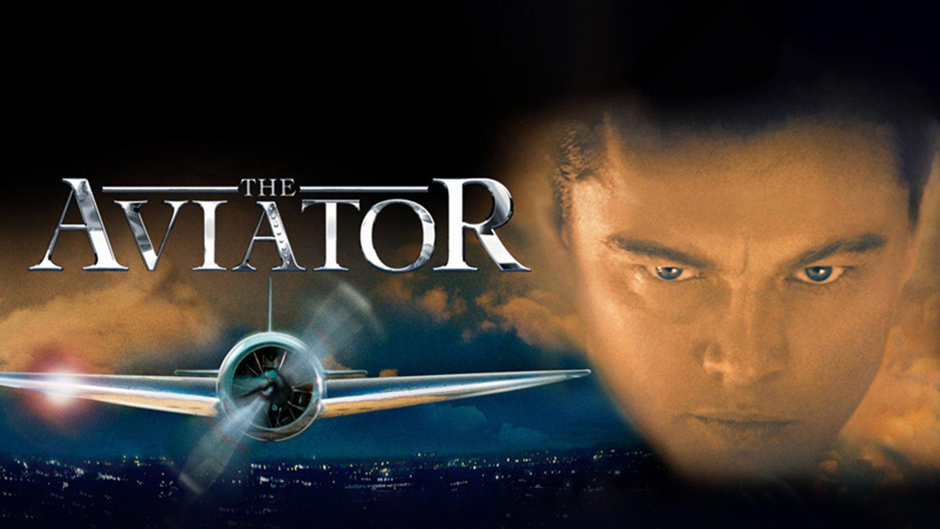 The Aviator.