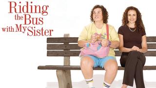  watch Riding the Bus With My Sister