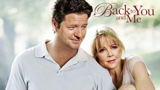 Back to You and Me