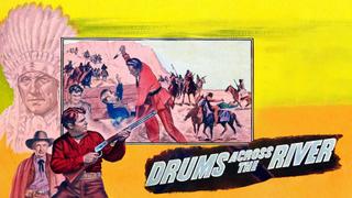  watch Drums Across the River