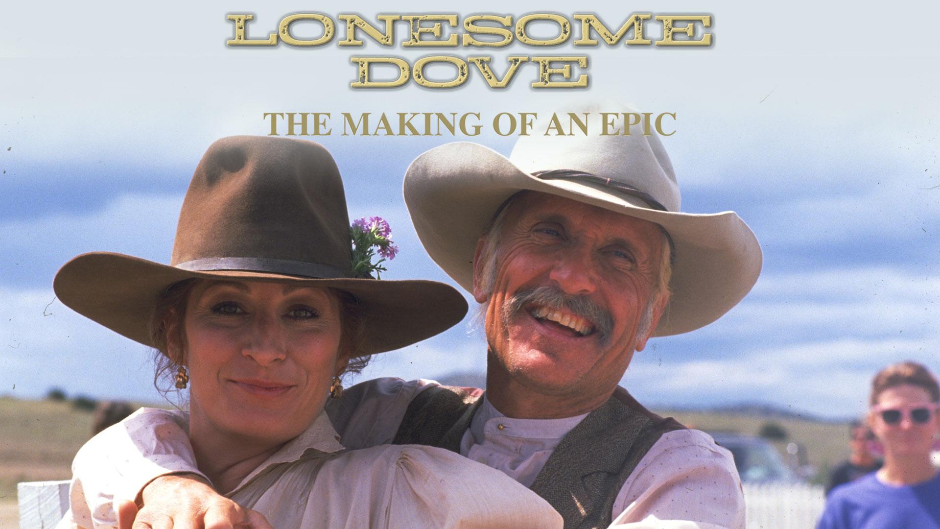 Watch Lonesome Dove: The Making of an Epic Streaming Online on Philo