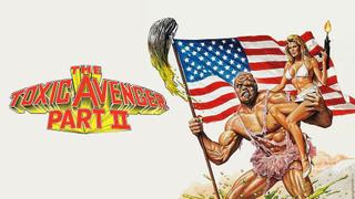 The Toxic Avenger, Part II