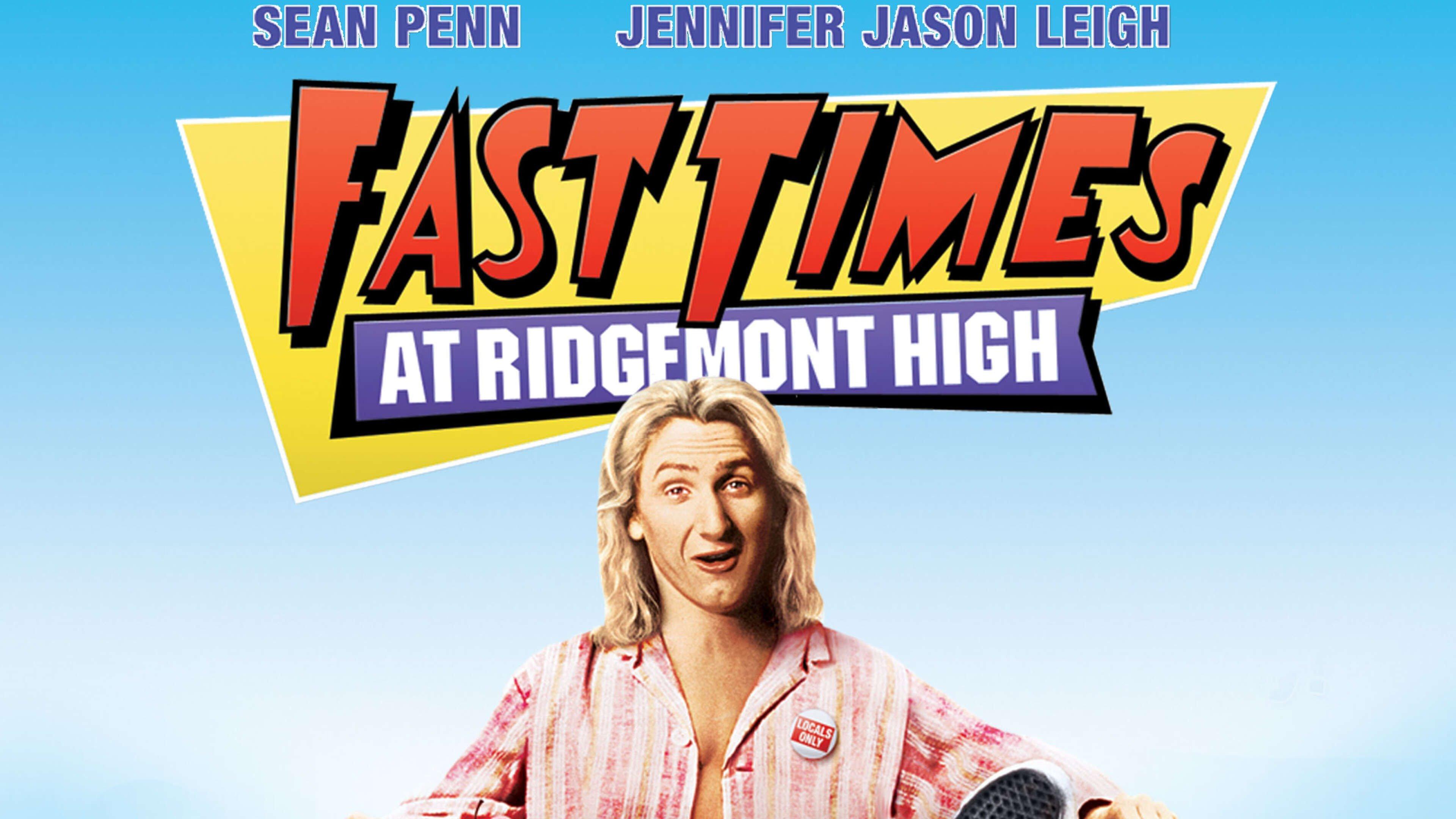 Хай 1982. Fast times at Ridgemont High 1982. Риджмонт Хай. Fast times at Ridgemont High. Беспечные времена в Риджмонт Хай.