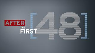 After the First 48