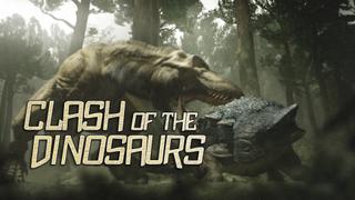 Clash of the Dinosaurs