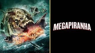 Mega Piranha