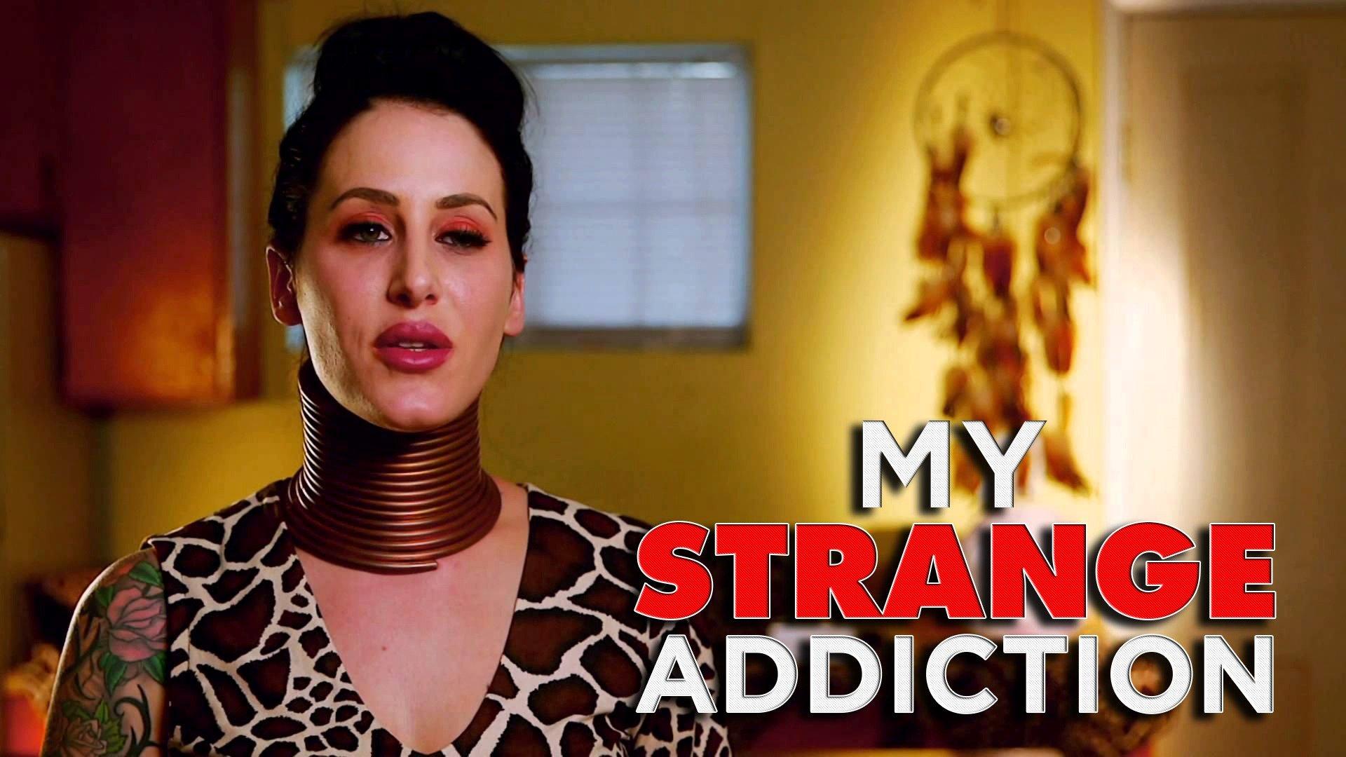 My Strange Addiction