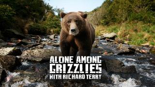 Alone among Grizzlies with Richard Terry