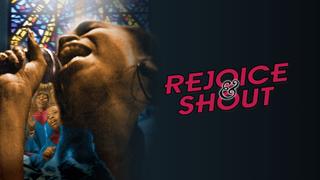 Rejoice & Shout