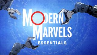  watch Modern Marvels Essentials