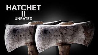 Hatchet II: Unrated