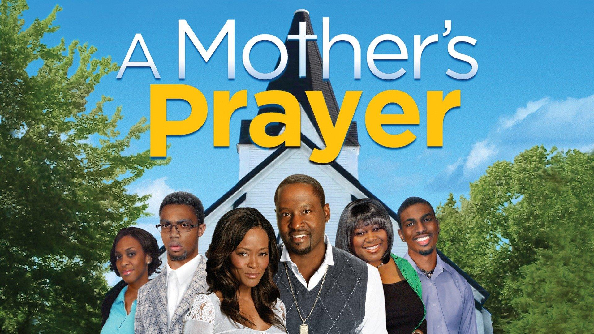 Watch A Mother's Prayer Streaming Online On Philo (free Trial)