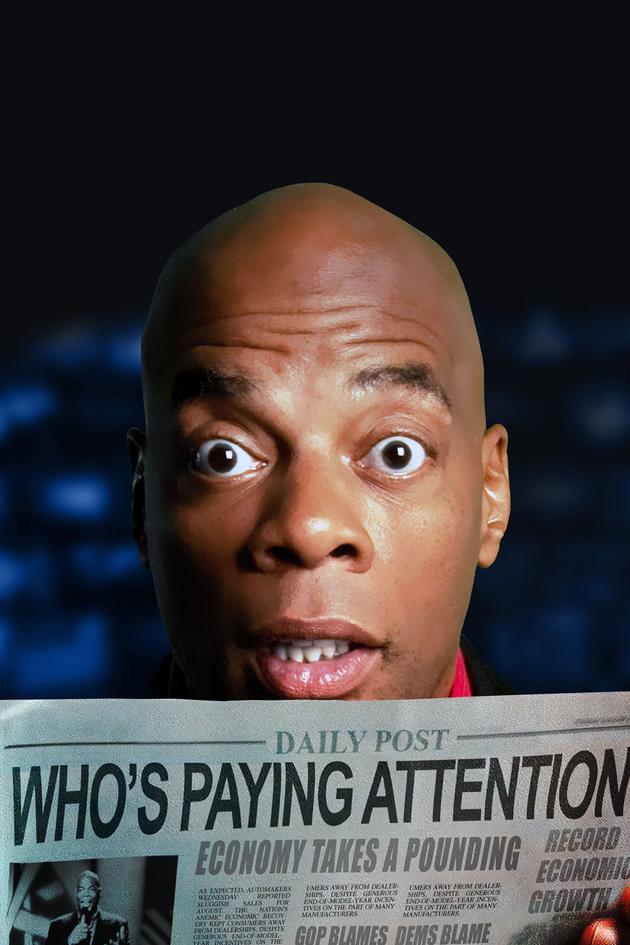 Alonzo Bodden: Who's Paying Attention?