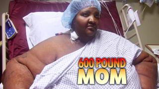 600 Pound Mom