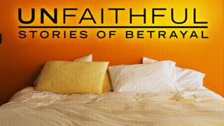 Unfaithful: Stories of Betrayal