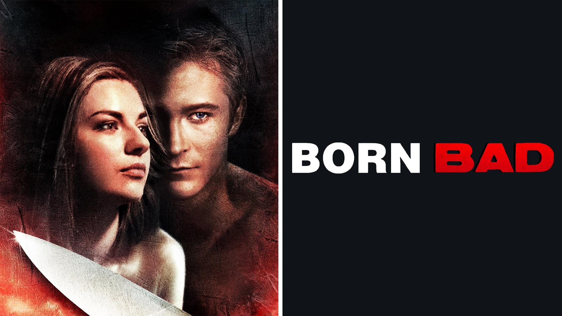 Watch Born Bad Streaming Online on Philo (Free Trial)