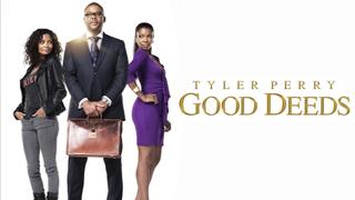 Tyler Perry's Good Deeds