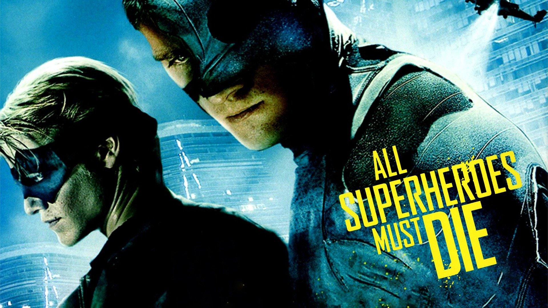 Watch All Superheroes Must Die Online Free Watch All Superheroes Must Die Streaming Online on Philo (Free Trial)