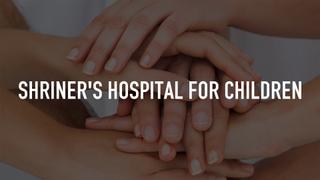 Shriner's Hospital for Children